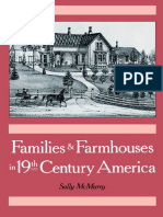 Sally McMurry - Families and Farmhouses in Nineteenth-Century America - Vernacular Design and Social Change (1988, Oxford University Press, USA)