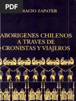 Aborigenes Chilenos A Trves de Cronistas y Viajero-Horacio Zapater