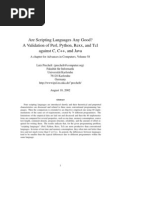 Are Scripting Languages Any Good? A Validation of Perl, Python, Rexx, and TCL Against C, C++, and Java