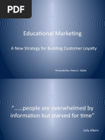 Educational Marketing: A New Strategy For Building Customer Loyalty