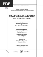 Impact of Socialization To Tge Behavior of Senior Highschool Students in First City Providential College (Grade 12)