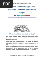 Present Perfect Progressive (Present Perfect Continuous) Story 2