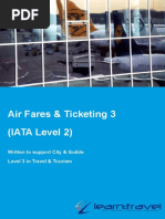 Air Fares & Ticketing 3 (IATA Level 2) Written To Support City & Guilds Level 3 in Travel & Tourism