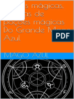 Poções Mágicas, Receitas de Poções Mágicas Do Grande Mago Azul (Livros de Feitiçaria Do Mago Azul Livro 1) by Mago Azul (Azul, Mago) (Z-Lib - Org) - 1