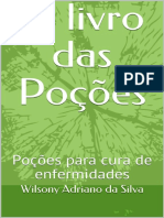 O Livro Das Poções Poções para Cura de Enfermidades by Wilsony Adriano Da Silva (Silva, Wilsony Adriano Da)