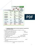 Grammar Unit 5: 1. Complete The Sentences With To Be and The Comparative or Superlative Form of The Adjectives Below