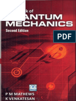 Text Book of Quantum Mechanics, M. Mathews &venkatesan, TMH