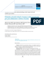 Oclusión Arterial Retinal y Trauma Ocular Penetrante Por Procedimientos Estéticos Faciales