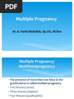 Multiple Pregnancy: Dr. A. Farid Abdullah, SP - OG, M.Kes