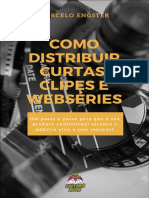 Como Distribuir Curtas Clipes e Webséries - Marcelo Engster