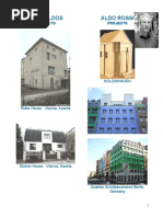 Adolf Loos Aldo Rossi: Projects Projects