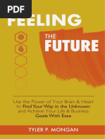 Feeling The Future by Tyler P Mongan