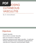 Diagnosing Cutaneous Vasculitis: By: Dr. Donna Braham