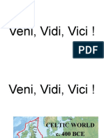 Veni, Vidi, Vici !