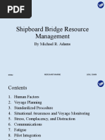 Shipboard Bridge Resource Management: by Michael R. Adams