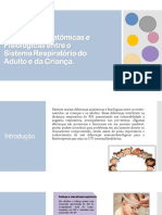 Diferenças Anatômicas e Fisiológicas + Doenças Obstrutivas Na Infância.