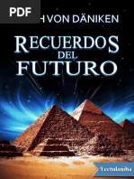 Recuerdos Del Futuro - Erich Von Däniken