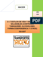 3.1.7 Estilos de Vida y Entornos Saludables (Controles Tabaquismo, Alcoholismo, Farmacodependencia y Otros)