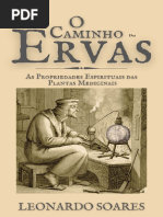 O CAMINHO DAS ERVAS As Propriedades Espirituais Das Plantas Medicinais