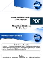 Mobile Number Portability 20-23 July 2015 Muhammad Talib Dogar DG (Services)