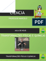 6° ANO - Transforações Físicas e Químicas