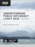 Melissen N Sohn (Eds.) - Understanding Public Diplomacy in East Asia - Middle Powers in A Troubled Region-Palgrave Macmillan US (2015)