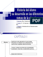 Historia Del Atomo y Su Desarrollo en Las Diferentes Ramas de La Ciencia