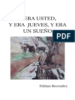 Y ERA USTED, Y ERA JUEVES, Y ERA UN SUEÑO (Spanish Edition)