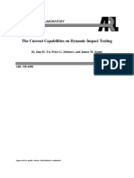 The Current Capabilities On Dynamic Impact Testing: by Jian H. Yu, Peter G. Dehmer, and James M. Sands