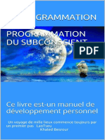 La Reprogrammation Et La Programmation Du Subconscient