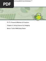 P1.T3. Financial Markets & Products Chapter 8. Using Futures For Hedging Bionic Turtle FRM Study Notes