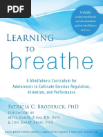 Learning To Breathe - A Mindfulness Curriculum For Adolescents To Cultivate Emotion Regulation, Attention, and Performance