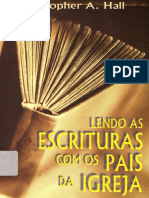 Hall - Lendo As Escrituras Com Os Pais Da Igreja