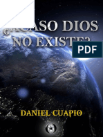 ¿ A Caso Dios No Existe