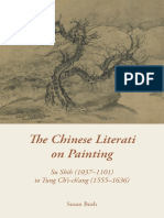 Susan Bush - The Chinese Literati On Painting - Su Shih (1037-1101) To Tung Ch'I-ch'Ang (1555-1636) - Hong Kong University Press (2013)