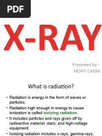 X-Ray: Presented By:-Mohit Cheba