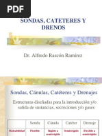 Sondas, Cateteres y Drenos