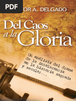 Del Caos A La Gloria by Hector A. Delgado