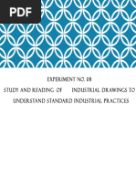 Experiment No. 08 Study and Reading of Industrial Drawings To Understand Standard Industrial Practices