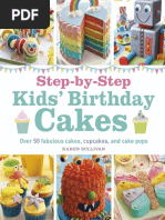 Step-By-Step Kids Birthday Cakes (Sullivan, Karen)