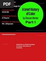 A Brief History of Colour - Part 1 by Dharam Mentor