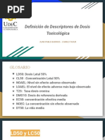 Definición de Descriptores de Dosis Toxicológica (LD50, LC50, EC50, NOAEL, LOAEL,)