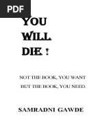 YOU Will DIE: Samradni Gawde