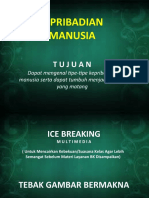 Slide PPT Dan Ice Breaking - Mengenal Kepribadian Manusia