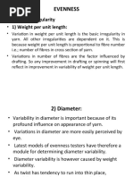 Evenness: - Types of Irregularity - 1) Weight Per Unit Length