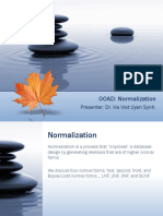 OOAD: Normalization: Presenter: Dr. Ha Viet Uyen Synh