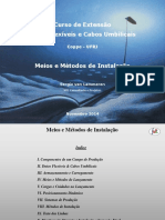 Curso de Extensão Dutos Flexíveis e Cabos Umbilicais. Meios e Métodos de Instalação