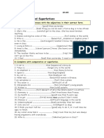 Comparatives and Superlatives: A-Complete The Sentences With The Adjectives in Their Correct Form