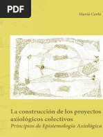 La Construccion de Los Proyectos Axiologicos Colectivos Principios de Epistemologia Axiologica