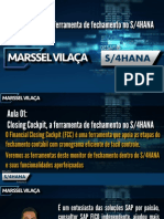 D06A01 Closing Cockpit, A Ferramenta de Fechamento No S4HANA